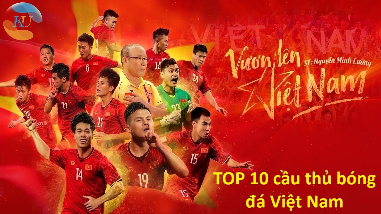 Top 10 cầu thủ Việt Nam