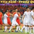 Cập nhật mới nhất Việt Nam-Trung Quốc/Bảng B vòng loại World cup Châu Á