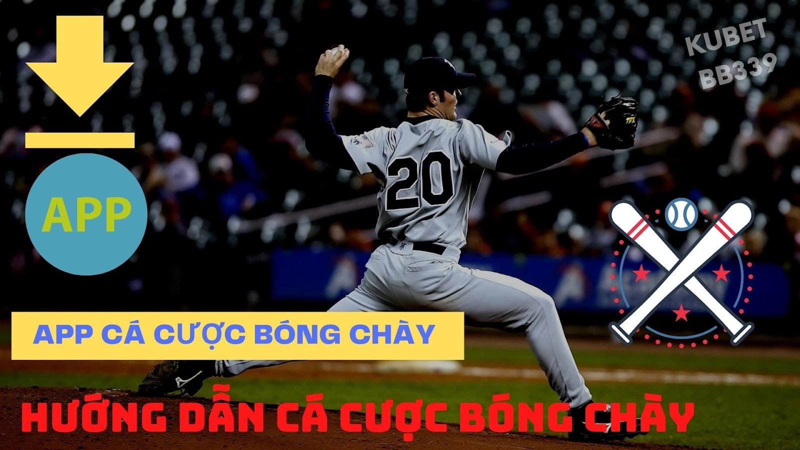 App chơi cá cược bóng chày - Hướng dẫn cá cược bóng chày