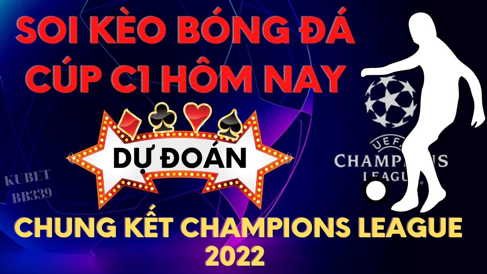 Chung kết Champions League 2022