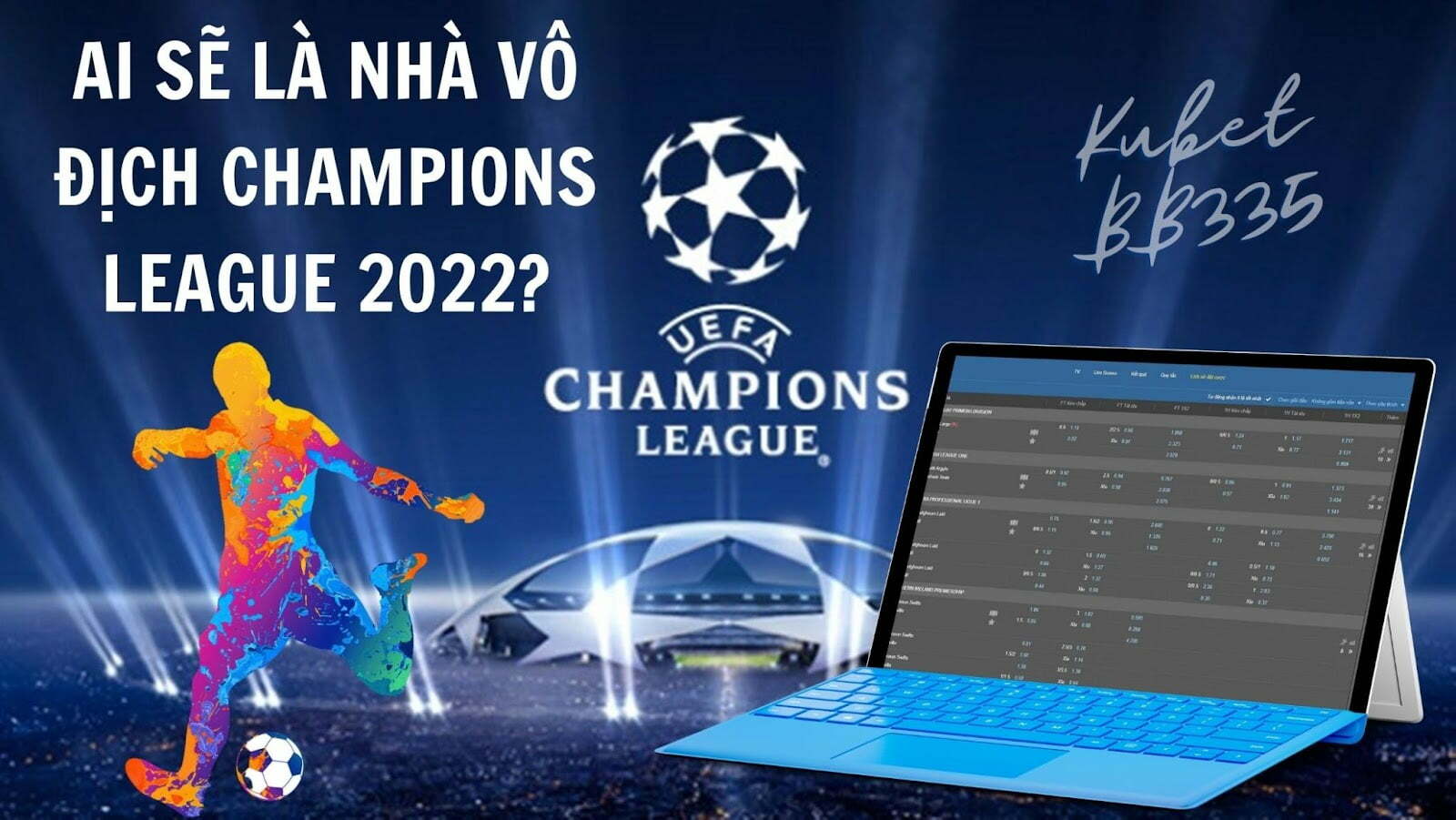 DỰ ĐOÁN NHÀ VÔ ĐỊCH CHAMPIONS LEAGUE