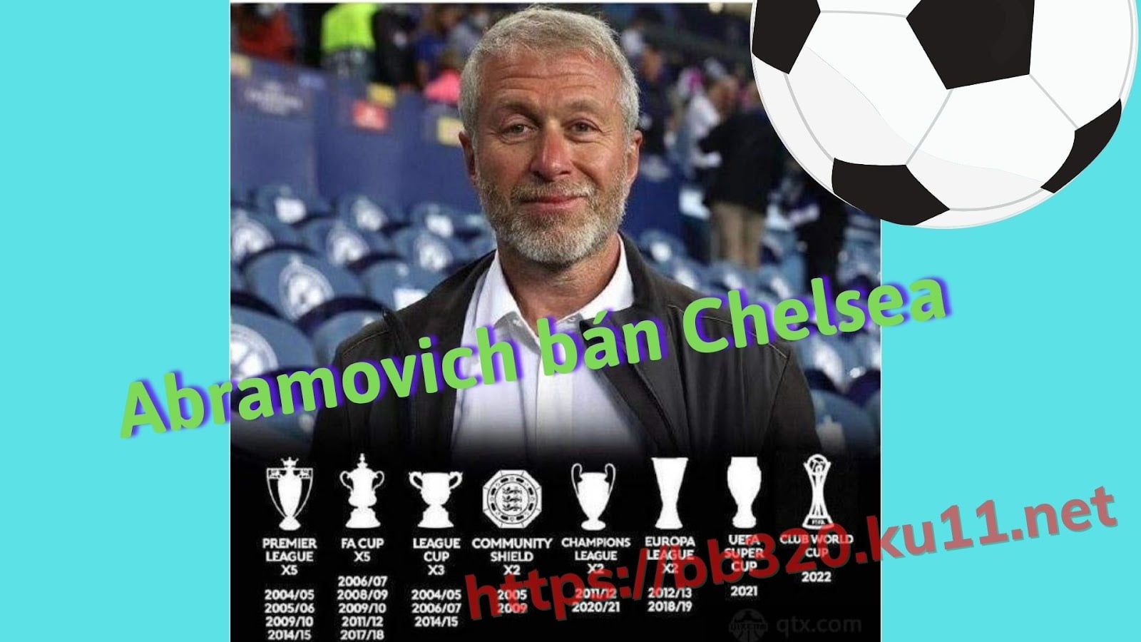 Tại sao Abramovich rao bán đội bóng Chelsea