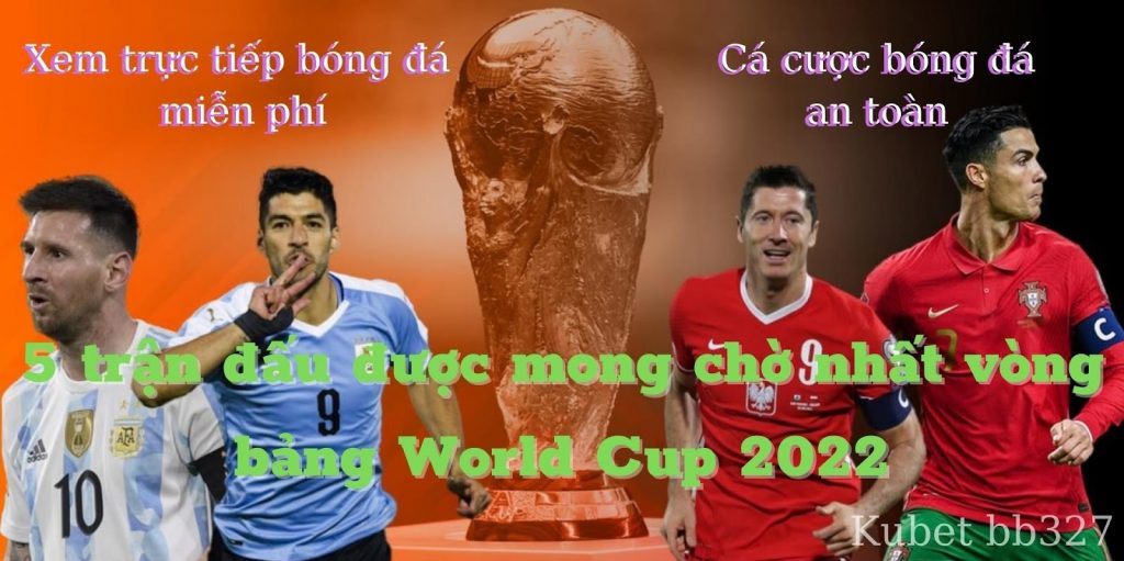 vòng bảng world cup