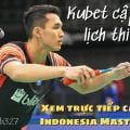Xem trực tiếp cầu lông Indonesia Masters 2022