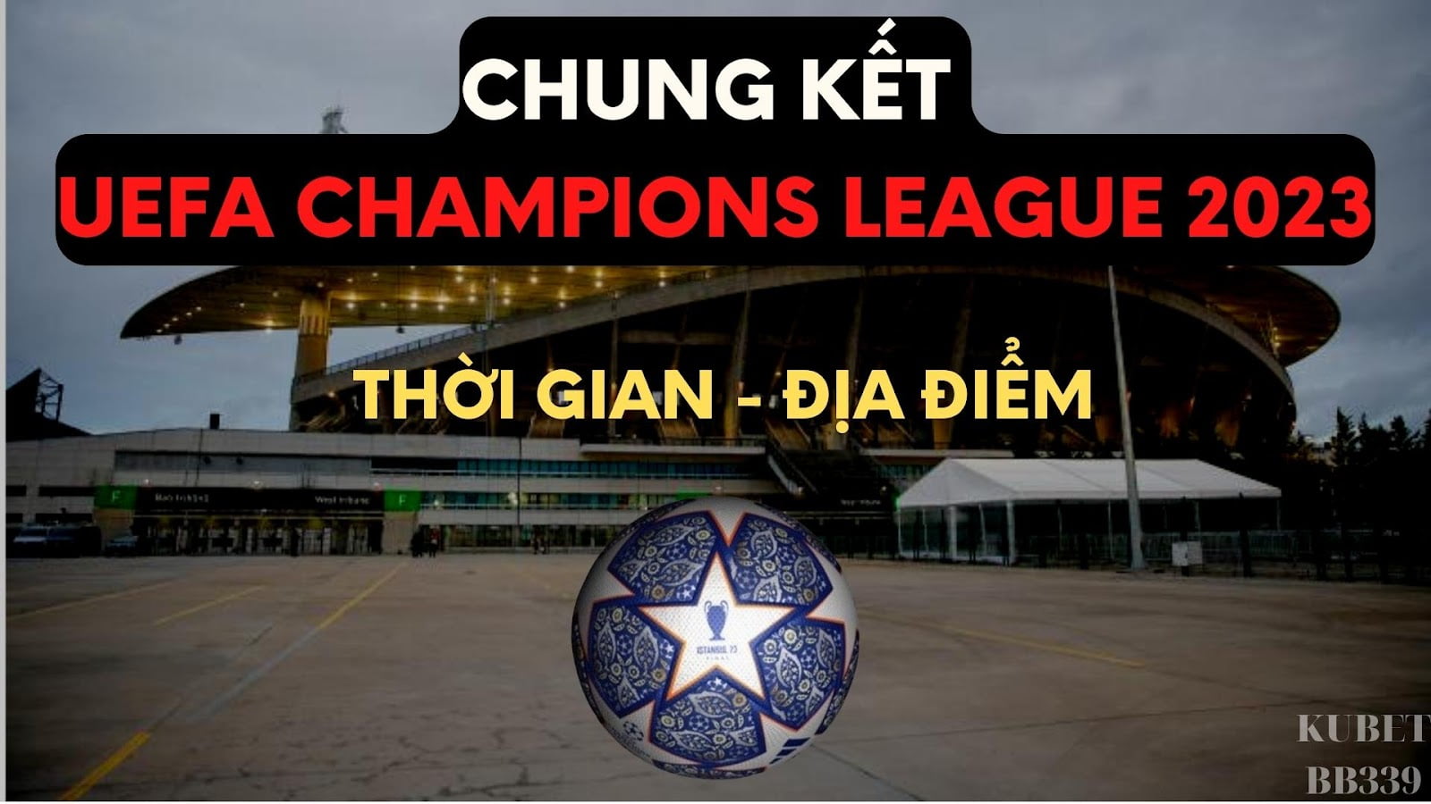 Chung kết UEFA Champions League 2023