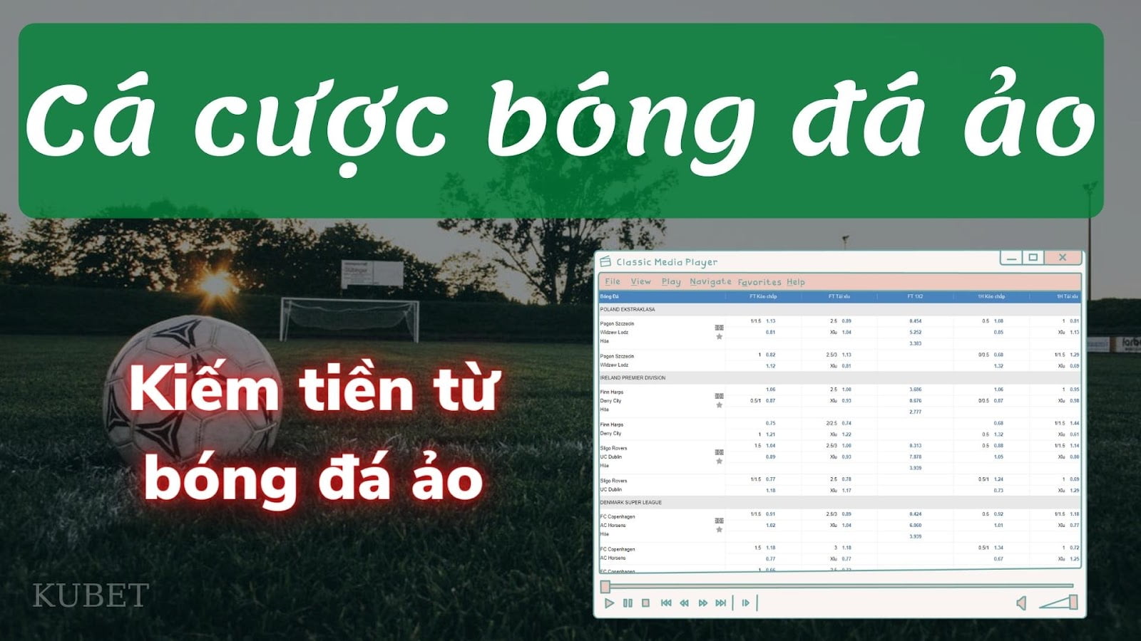 làm sao để kiếm tiền từ bóng đá 24h