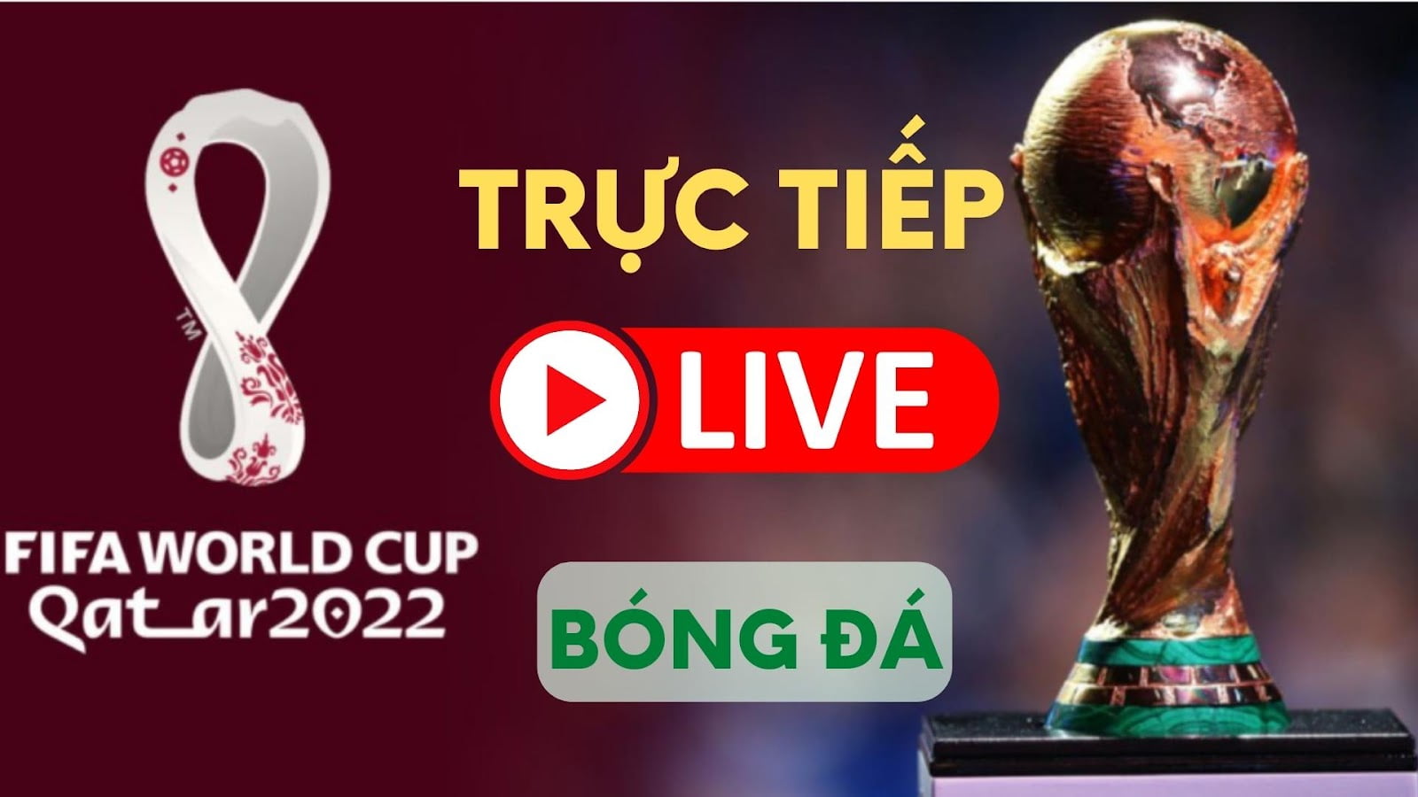 Trực tiếp World Cup JCBET